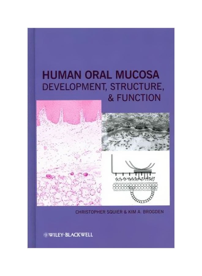 Human Oral Mucosa: Development, Structure And Function Hardcover English by Christopher Squier - 22 March 2011 