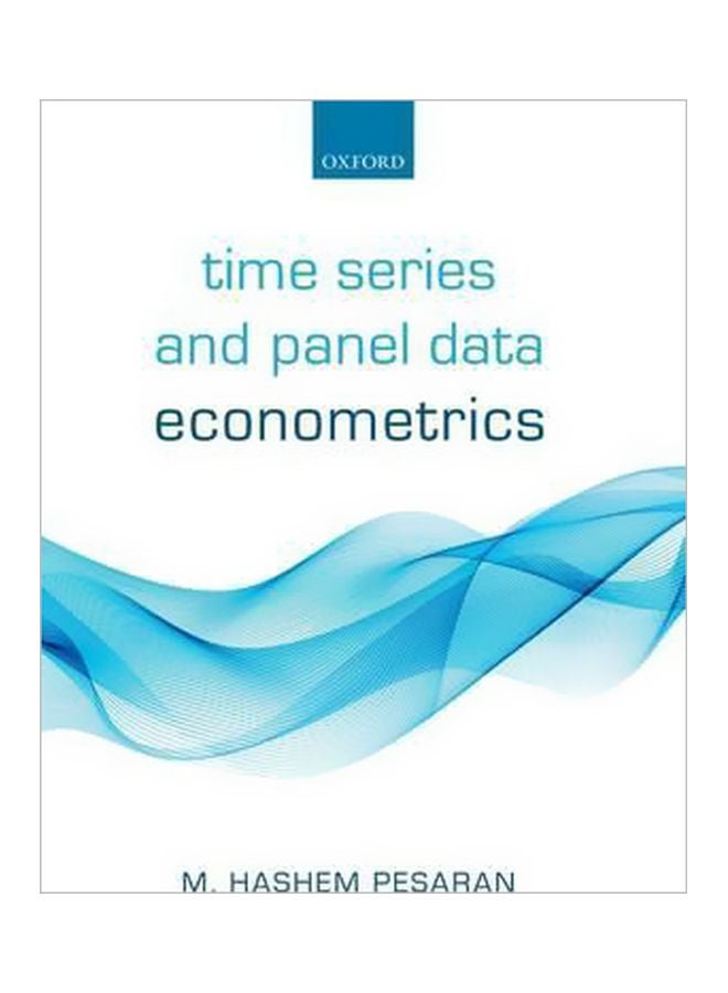 Time Series And Panel Data Econometrics Paperback English by M. Hashem Pesaran - 17 November 2015