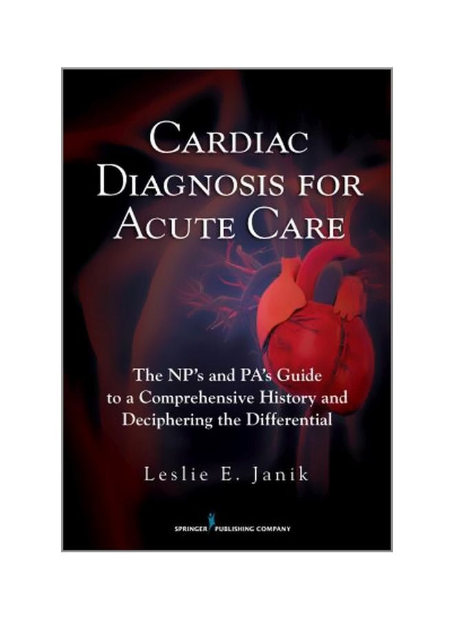 Cardiac Diagnosis For Acute Care Paperback English by Leslie Janik - 30 January 2018 