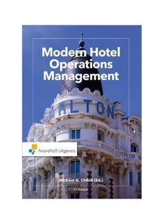 Modern Hotel Operations Management Paperback English by Michael Chibili - 1 February 2017 