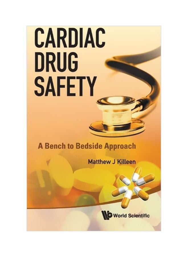 Cardiac Drug Safety: A Bench To Bedside Approach Hardcover English by Matthew J. Killeen - 3 February 2012