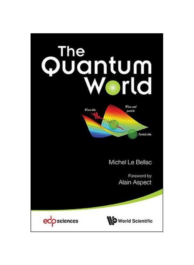 The Quantum World Hardcover English by Michel Le Bellac - 12 January 2014