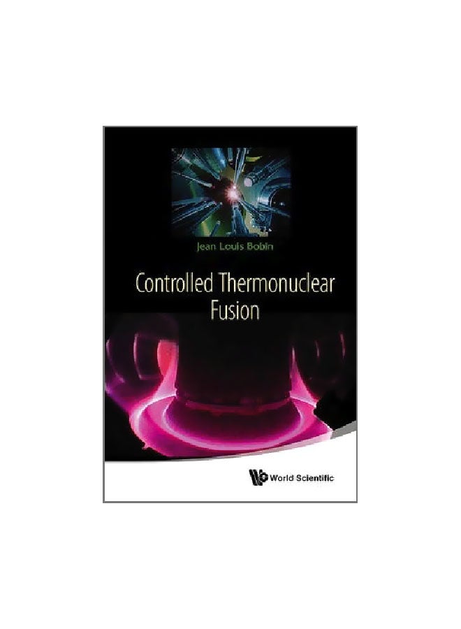 Controlled Thermonuclear Fusion Hardcover English by Louis Bobin Jean - 7 May 2014 