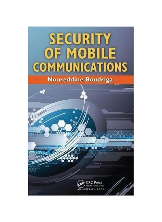 Security Of Mobile Communications Hardcover English by Noureddine A. Boudriga - 30 July 2009 