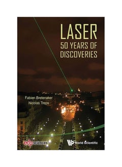 Laser: 50 Years Of Discoveries Hardcover English by Fabien Bretenaker - 24 December 2014 