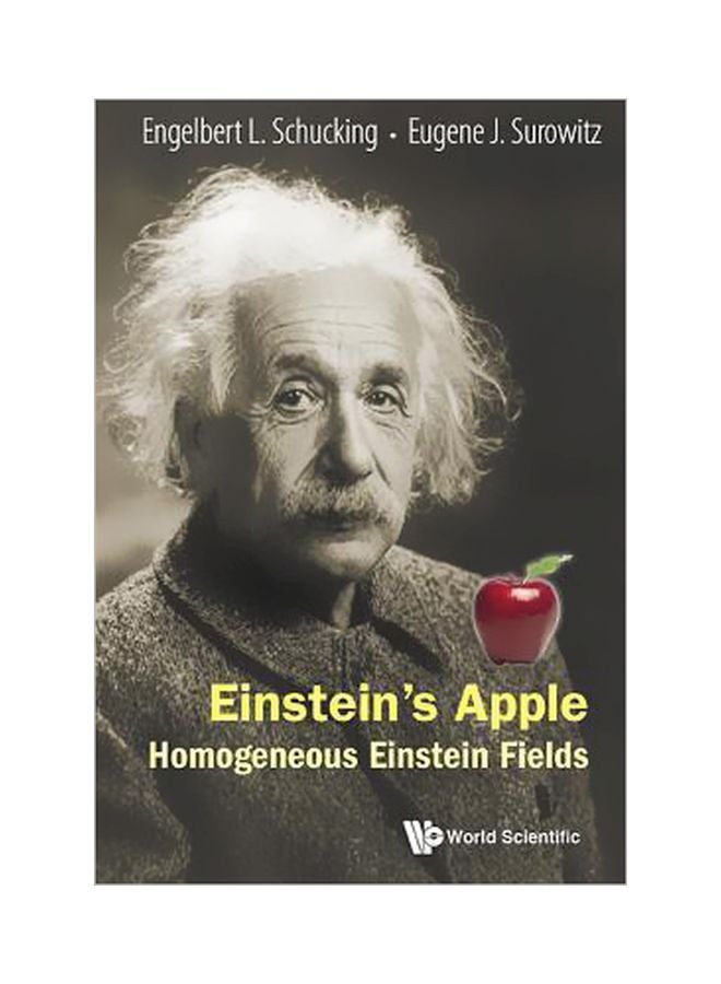 Einstein's Apple: Homogeneous Einstein Fields Hardcover English by Engelbert Schucking - 26 March 2016 