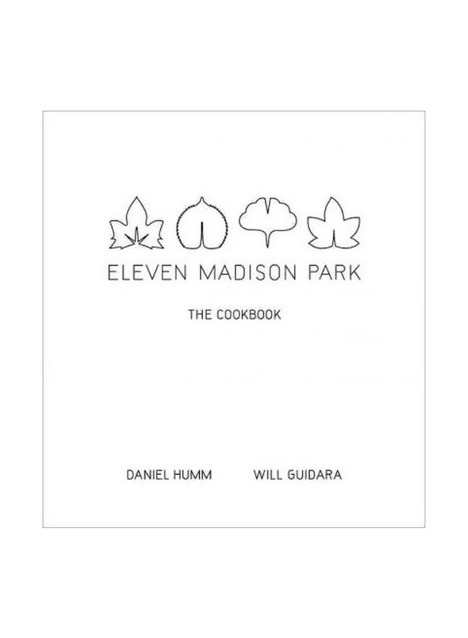 Eleven Madison Park: The Cookbook Hardcover English by Daniel Humm - 10 January 2012