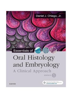 Essentials Of Oral Histology And Embryology: A Clinical Approach Paperback English by Daniel J. Chiego - 28 February 2018