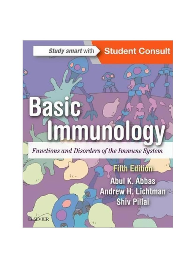 Basic Immunology : Functions And Disorders Of The Immune System Paperback English by Abul K. Abbas - 21 December 2015