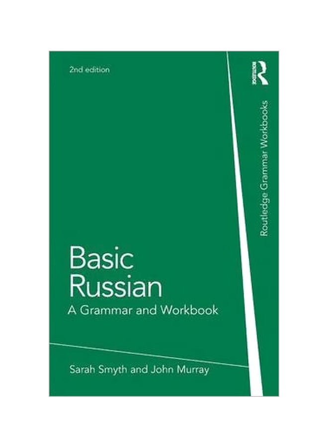 Basic Russian: A Grammar And Workbook Paperback English by Sarah Smyth - 14 June 2013