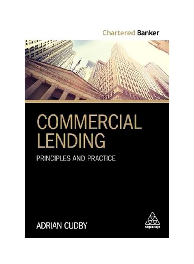Commercial Lending : Principles And Practice Paperback English by Adrian Cudby - 28 October 2018