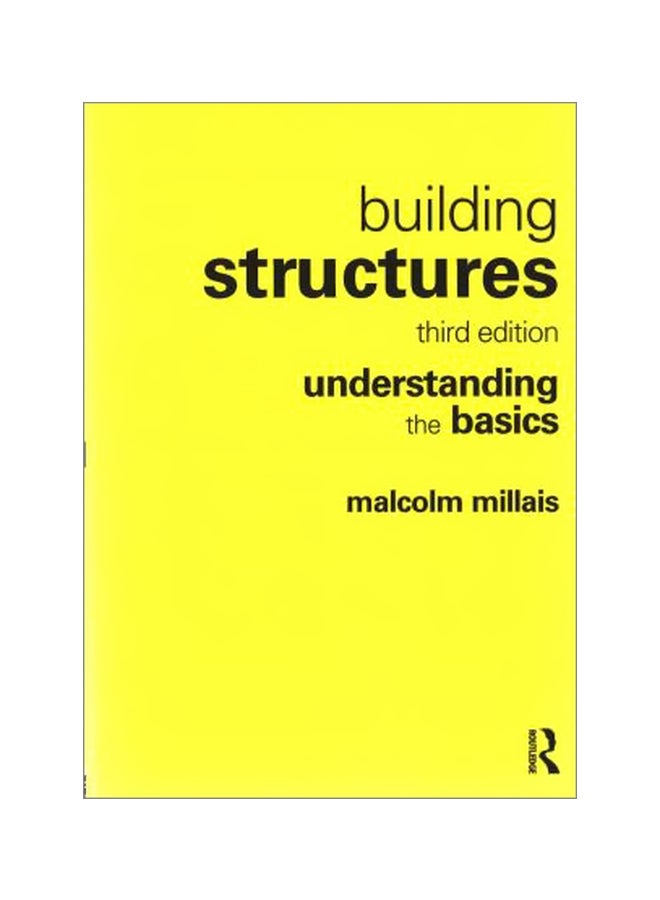 Building Structures : Understanding The Basics Paperback English by Malcolm Millais - 22 June 2017