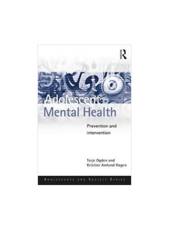 Adolescent Mental Health : Prevention And Intervention Paperback English by Terje Ogden - 24 June 2018