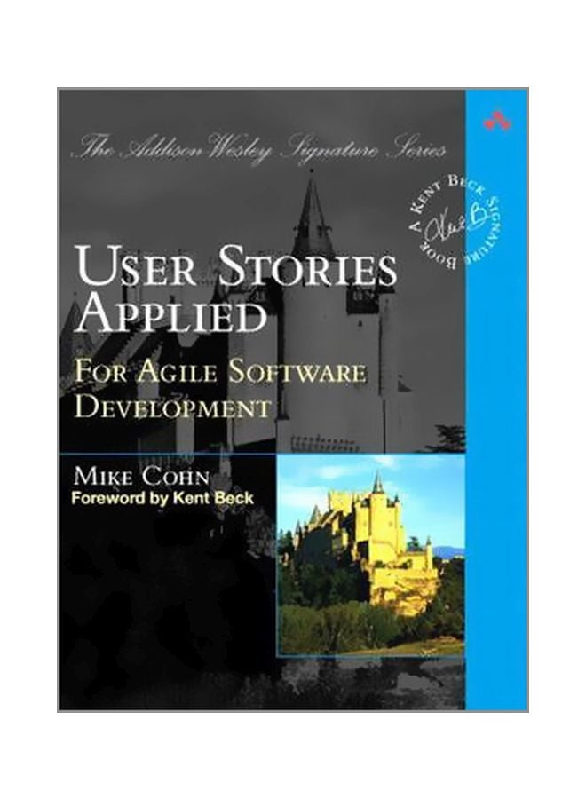 User Stories Applied: For Agile Software Development Paperback English by Mike Cohn - 11 March 2004 