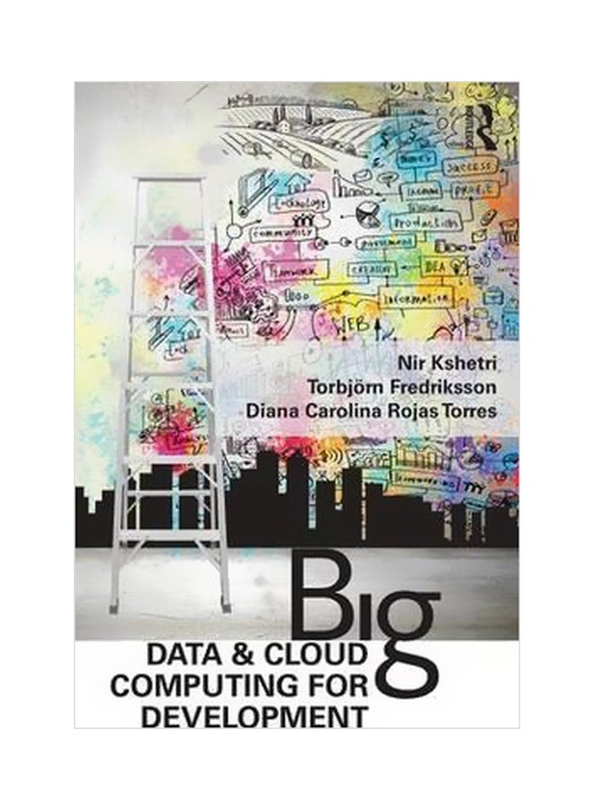 Big Data And Cloud Computing For Development Paperback English by Dr. Nir Kshetri - 9 March 2017 