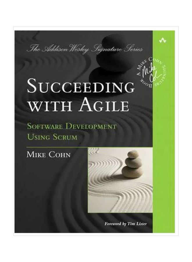 Succeeding With Agile: Software Development Using Scrum Paperback English by Mike Cohn - 8 December 2009 