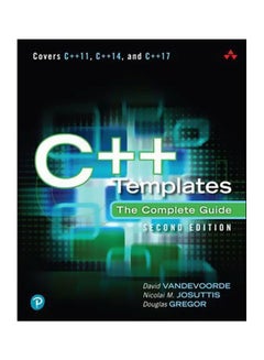 C++ Templates: The Complete Guide Hardcover English by David Vandevoorde - 28 October 2017