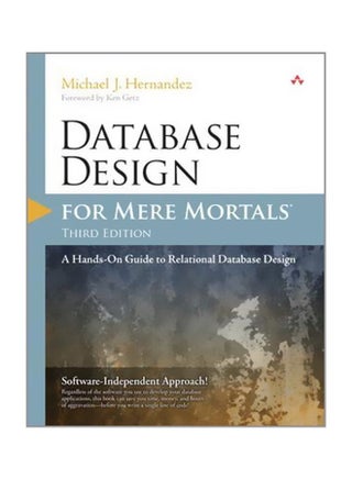 Database Design For Mere Mortals: A Hands-on Guide To Relational Database Design Paperback English by Michael J. Hernandez - 24 February 2013 - v1562592042/N27561146A_1