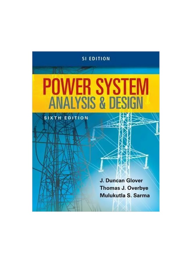Power System Analysis And Design Paperback English by Thomas J. Overbye - 7 July 2016