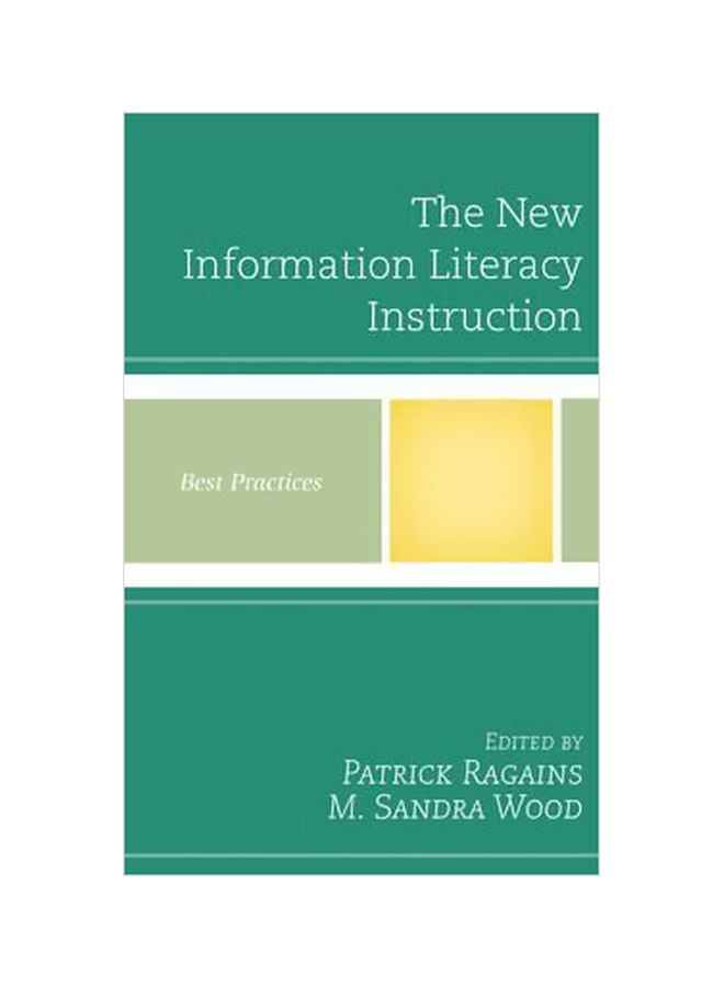 The New Information Literacy Instruction Hardcover English by Patrick Ragains - 6 November 2015