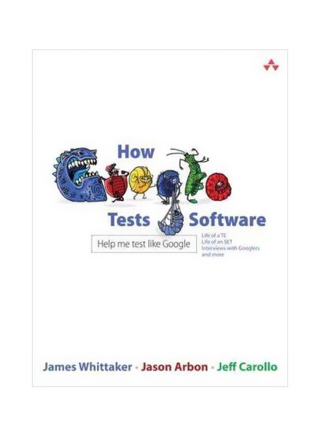 How Google Tests Software Paperback English by James A. Whittaker - 10 July 2012