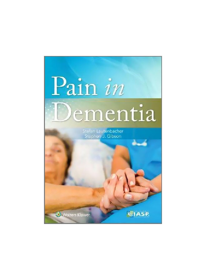 Pain In Dementia Paperback English by Stefan Lautenbacher - 10 February 2017 
