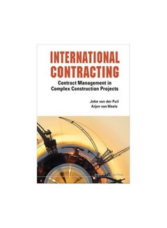 International Contracting: Contract Management In Complex Construction Projects Hardcover English by Arjan Van Weele - 28 December 2013