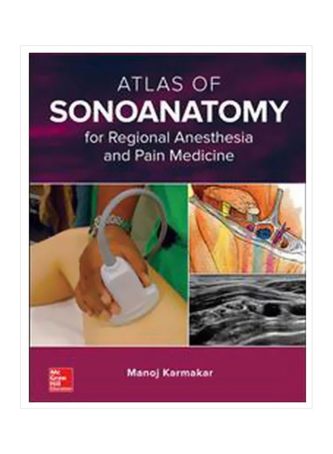 Atlas Of Sonoanatomy For Regional Anesthesia And Pain Medicine Hardcover English by Manoj Karmakar - 4 February 2018 