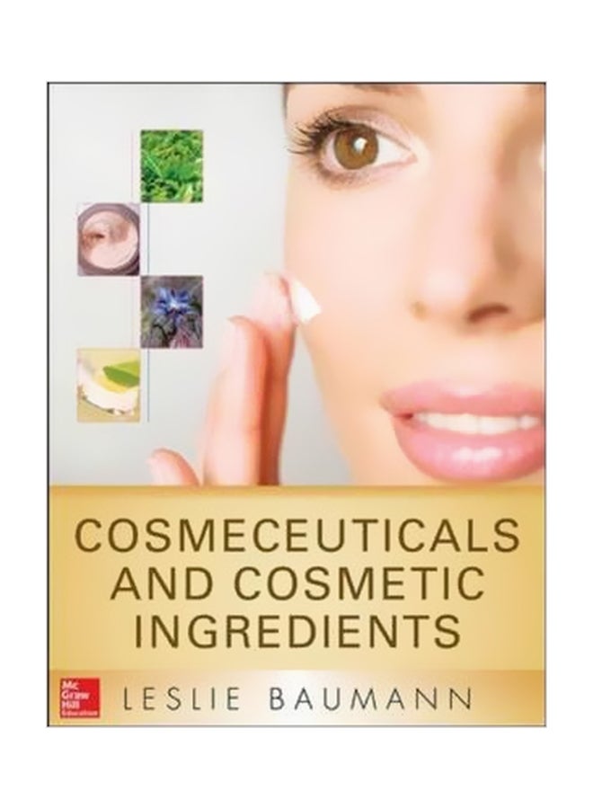 Cosmeceuticals And Cosmetic Ingredients Hardcover English by Leslie Baumann - 1 December 2014