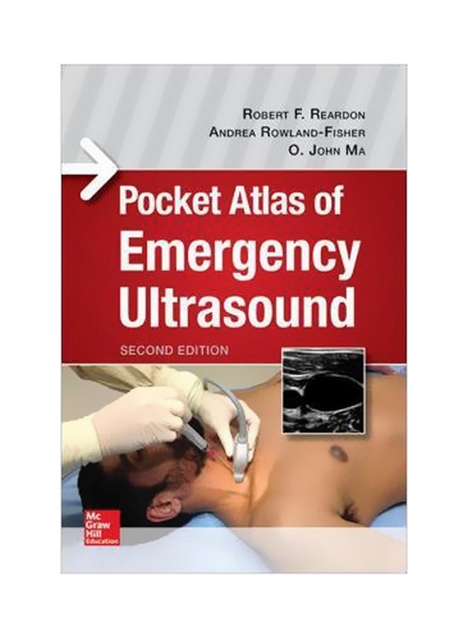 Pocket Atlas Of Emergency Ultrasound Paperback English by Robert Reardon - 20 October 2017
