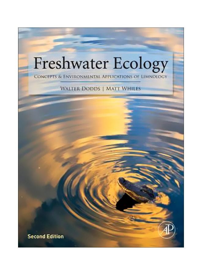 Freshwater Ecology: Concepts and Environmental Applications of Limnology Hardcover English by Walter K. Dodds - 1 December 2010 