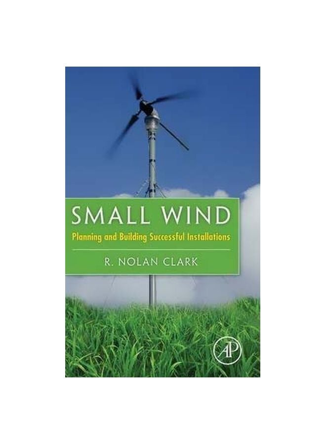 null - Small Wind: Planning And Building Successful Installations Hardcover English by R. Nolan Clark - 1 June 2014 - Image 1