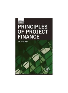 Principles Of Project Finance Hardcover English by E. R. Yescombe - 1 January 2014 - v1562592144/N27563356A_1