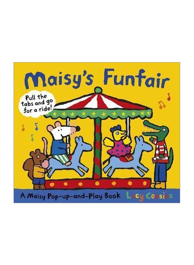 Maisy's Funfair : A Maisy Pop-Up-And-Play Book Hardcover English by Lucy Cousins - 16-09-2013 