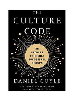 The Culture Code: The Secrets Of Highly Successful Groups Paperback English by Daniel Coyle - 30-01-2018 - v1562594321/N27597759A_1