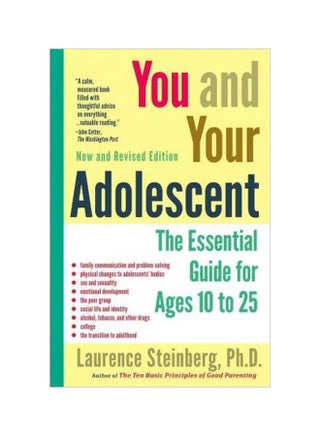 You And Your Adolescent : The Essential Guide For Ages 10-25 Paperback English by Laurence Steinberg - 04-01-2011 - v1562594389/N27597256A_1