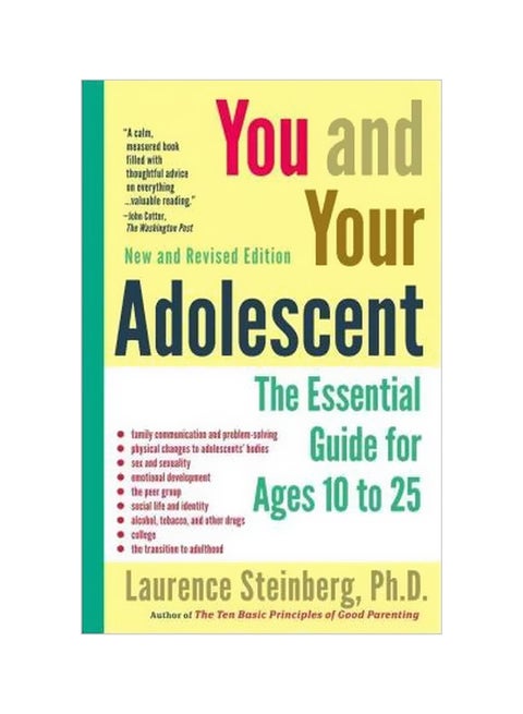 You And Your Adolescent : The Essential Guide For Ages 10-25 Paperback English by Laurence Steinberg - 04-01-2011