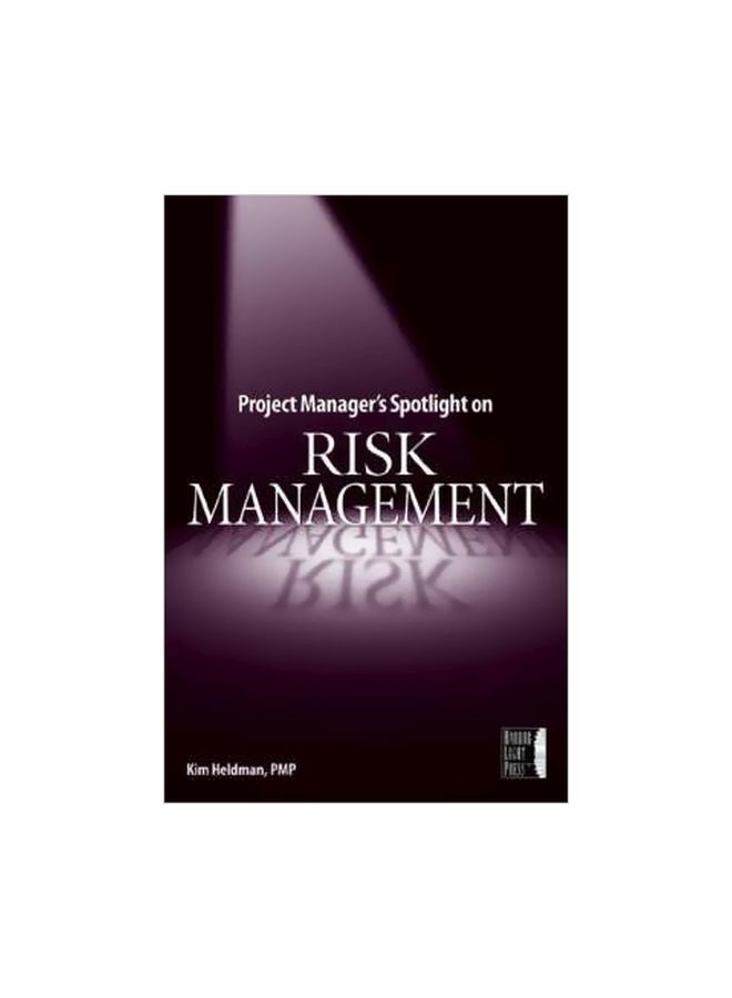 Project Manager's Spotlight On Risk Management Paperback English by Kim Heldman - 15-04-2005 