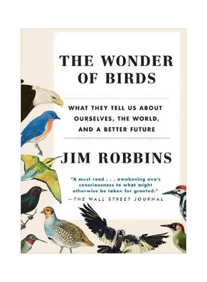 The Wonder Of Birds Paperback English by Jim Robbins - 43165