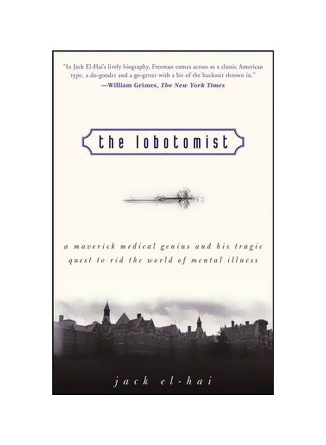 The Lobotomist Paperback English by Jack El-Hai - 09-02-2007 