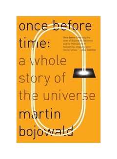 Once Before Time: A Whole Story Of The Universe Paperback English by Martin Bojowald - 11-11-2011 