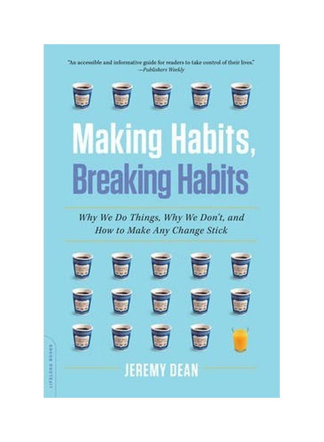 Making Habits, Breaking Habits Paperback English by Jeremy Dean - 10-12-2013 