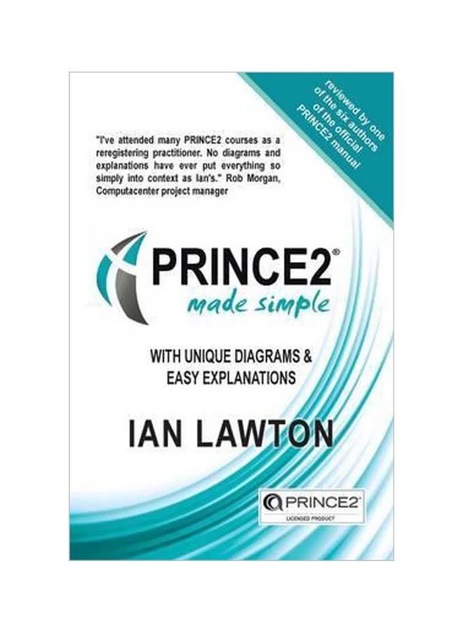 Prince2 Made Simple: With Unique Diagrams And Easy Explanations Paperback English by Ian Lawton - 01-08-2017 