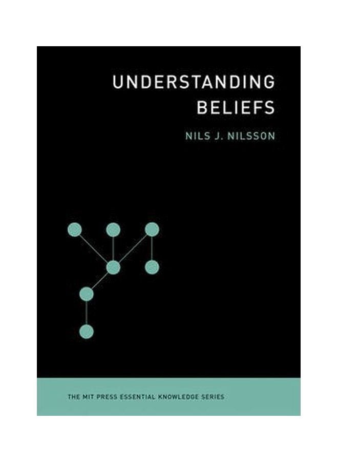 Understanding Beliefs Paperback English by Nils J. Nilsson - 08-09-2014