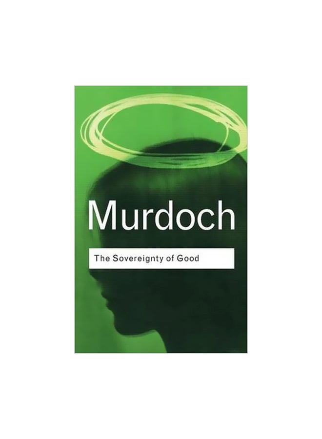 The Sovereignty Of Good Paperback English by Iris Murdoch - 01-09-2001