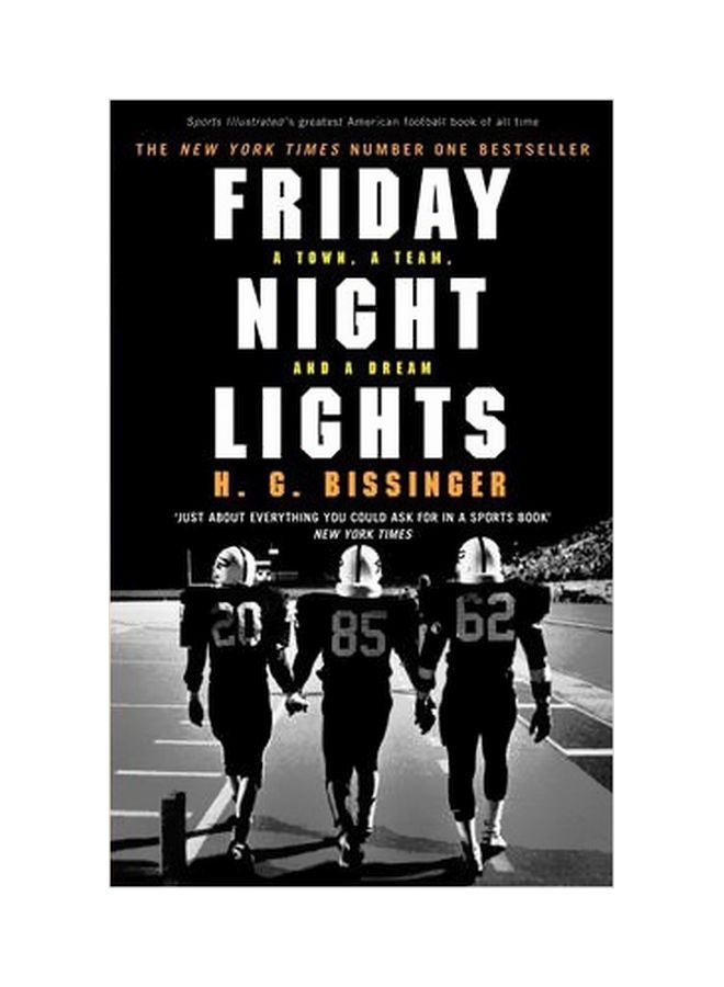 Friday Night Lights: A Town, A Team, And A Dream Paperback English by H. G. Bissinger - 01-06-2005 