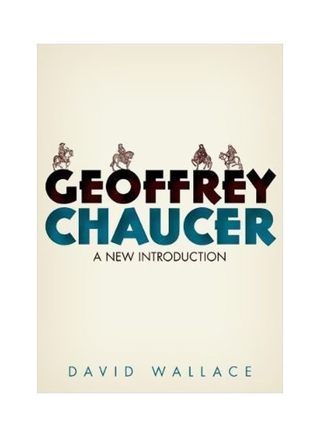 Geoffrey Chaucer: A New Introduction Hardcover English by David Wallace - 24-10-2017