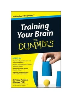 Training Your Brain For Dummies Paperback English by Tracy Packiam Alloway - 08-02-2011 