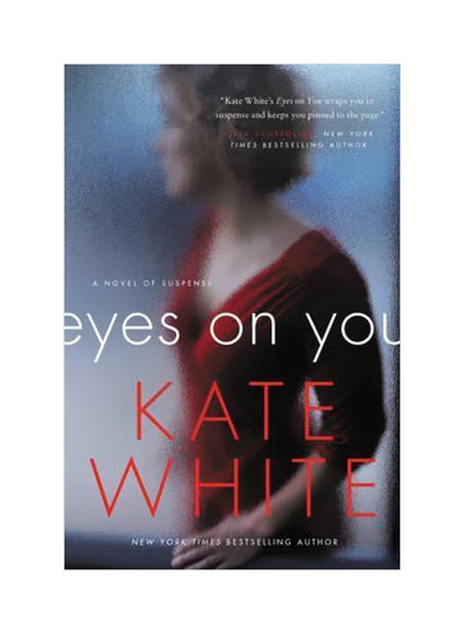 Eyes On You Paperback English by Kate White - 04-06-2015 