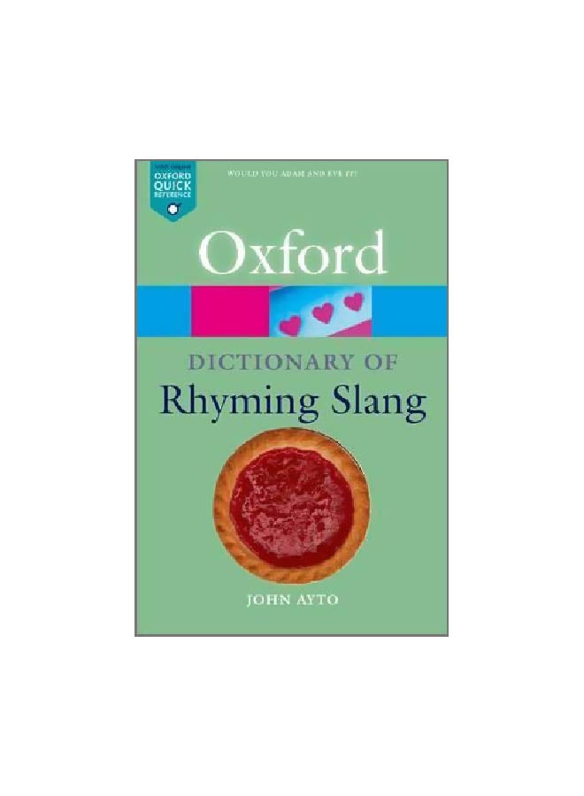 The Oxford Dictionary Of Rhyming Slang Paperback English by John Ayto - 09-10-2003
